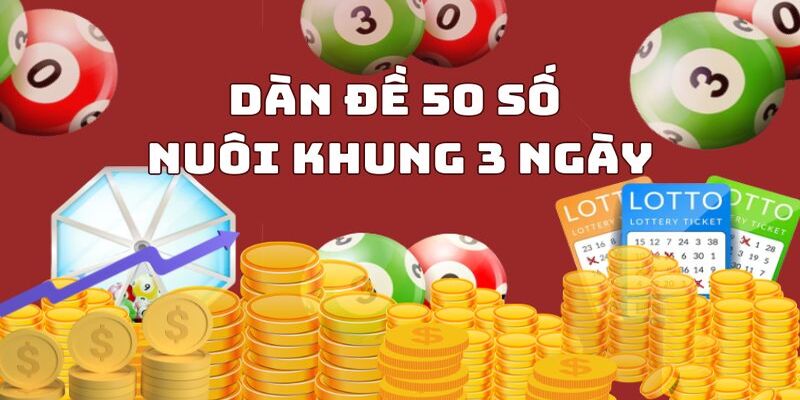 Những lý do giúp dàn đề 50 số luôn được nhiều người lựa chọn