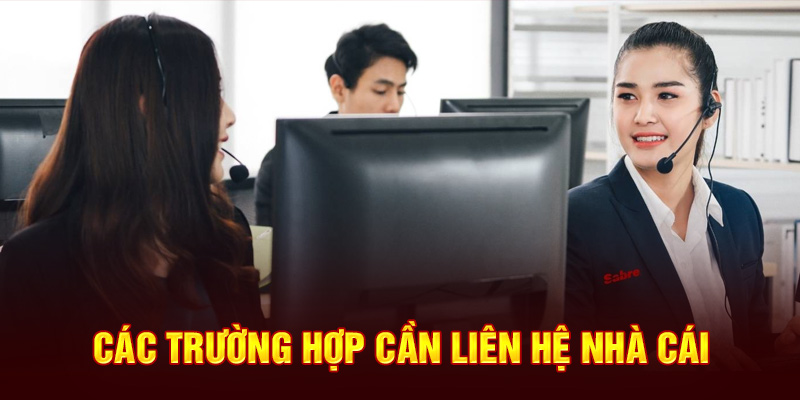 Những tình huống nên liên hệ KO66 để nhận được hỗ trợ