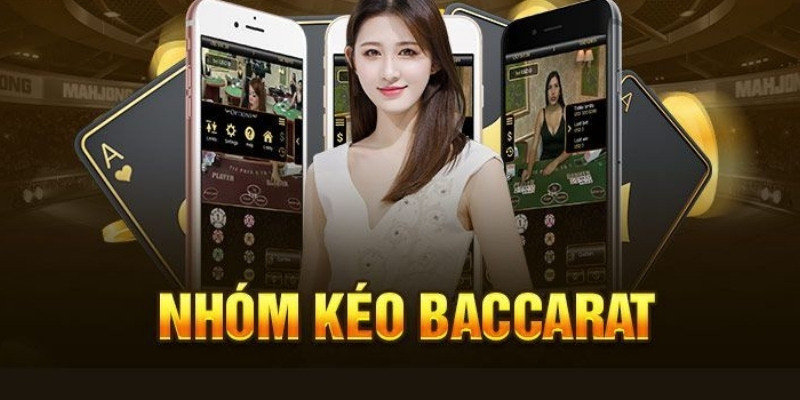 Nhóm kéo Baccarat